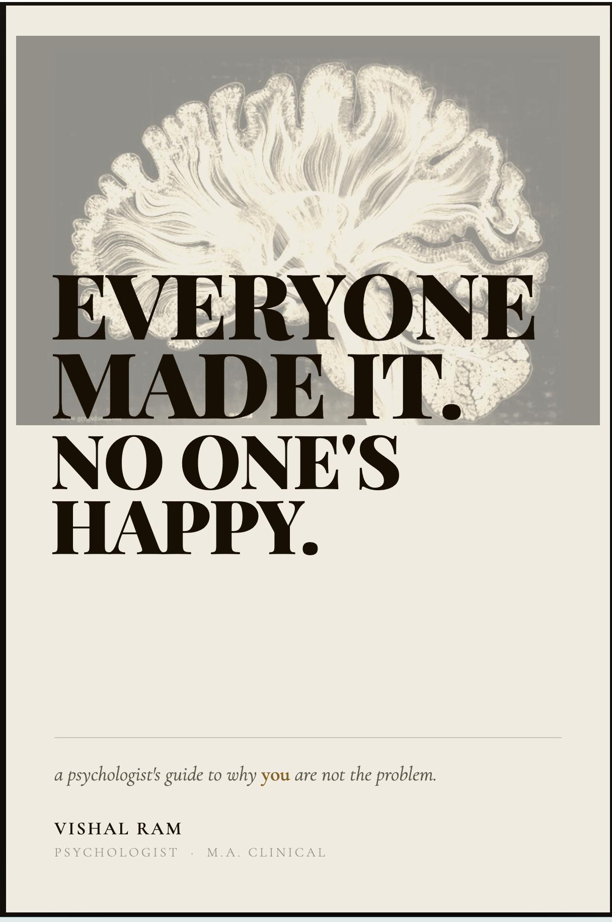 Everyone Made It No Ones Happy book by Vishal Ram